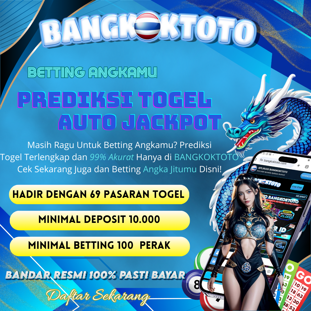 BANGKOKTOTO : Link Login Terbaru 2025 Dari Situs Terpercaya BANGKOK TOTO 
